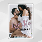 Love Me Like You Mean It