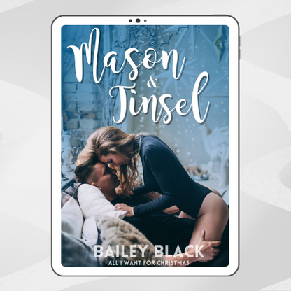 Mason and Tinsel (All I Want For Christmas)