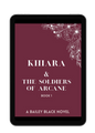 Khiara and the Soldiers of Arcane Ebook