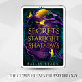 Ebook omnibus Secrets of Starlight and Shadow by Bailey Black, a dark romantasy trilogy retelling of Peter Pan with fated mates and shadow magic