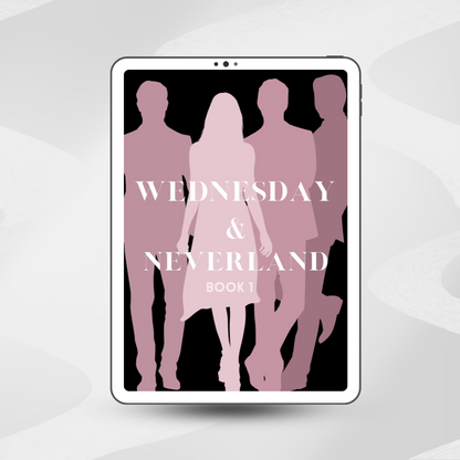 Wednesday and Neverland Book 1 (The Lost Darling)