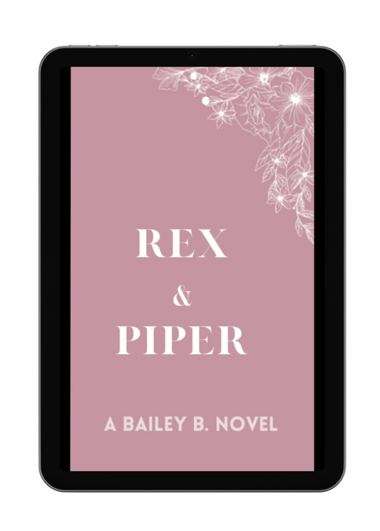 eBook cover of Beautifully Broken by Bailey B, a NA emotional romance featuring Piper and Rex’s story of trauma, healing, and found family.